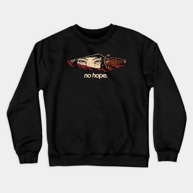 No Hope Crewneck Sweatshirt by PlasticGhost